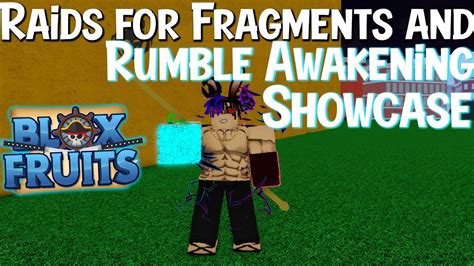 Raids For Fragments And Rumble Awakening Showcase In Blox Fruits Youtube
