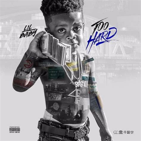 Too Hard Mixtape By Lil Baby Hosted By Qc 4pf