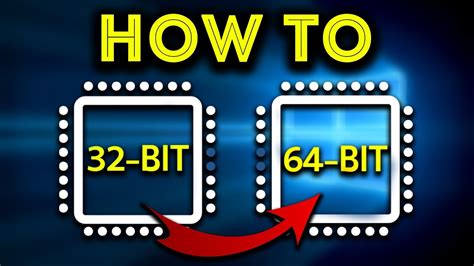How To Upgrade 64 Bit From 32 Bit In Windows Youtube