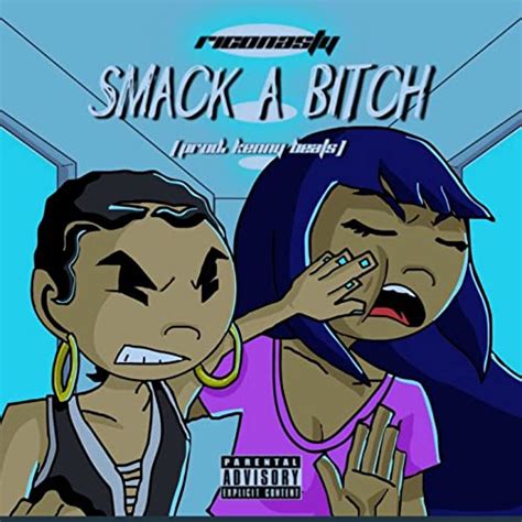 Smack A Bitch Explicit Von Rico Nasty Bei Amazon Music Amazonde