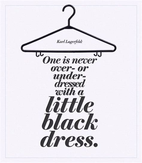 Little Black Dress Black Dress Little Black Dress Fabulous Quotes