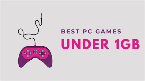 Best Pc Games Under 1gb Size Accountdase