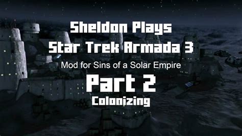 Lets Play Sins Of A Solar Empire Rebellion Star Trek Armada 3 Mod
