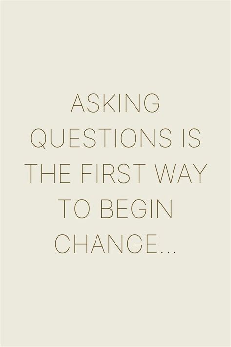 45 Quotes About Asking Questions Darling Quote Darling Quotes