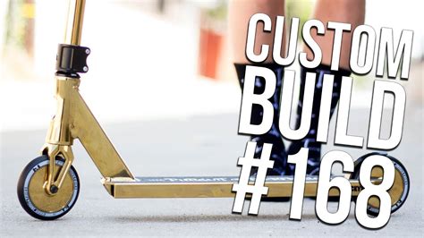 Besides of offering billions of different combinations of parts, the new custom scooter builder has a unique graphic layout, which gives you the option to see the design of the pro scooter you are building through the entire process. 24K Gold - Custom Build #168 │ The Vault Pro Scooters - YouTube