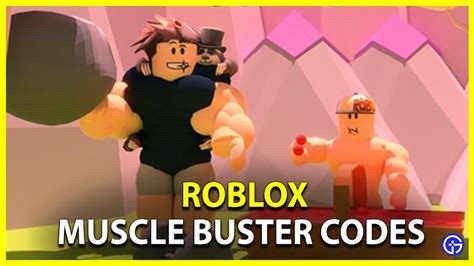 Get To Know The Muscle Buster Codes In Roblox And How To Redeem Them As