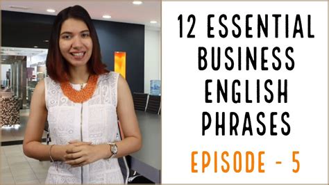 12 Essential Business English Phrases You Must Learn Episode 5