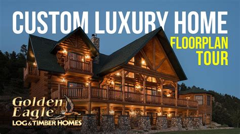 Custom Luxury Home Floorplan Tour By Golden Eagle Log And Timber Homes