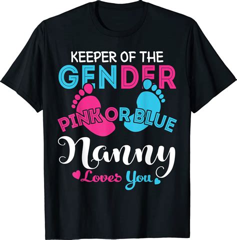 Pink Or Blue Nanny Loves You Gender Reveal T Shirt