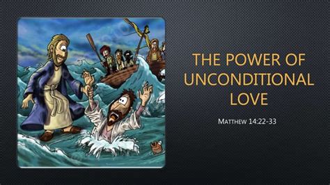 The Power Of Unconditional Love Ppt