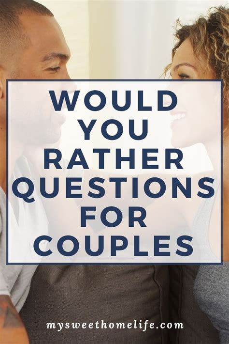 100 Would You Rather Questions For Couples Artofit