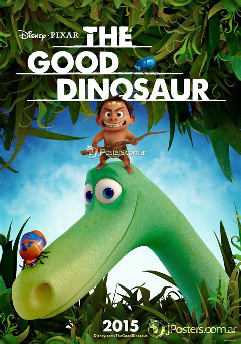 First Poster For Pixars The Good Dinosaur Introduces Our Characters