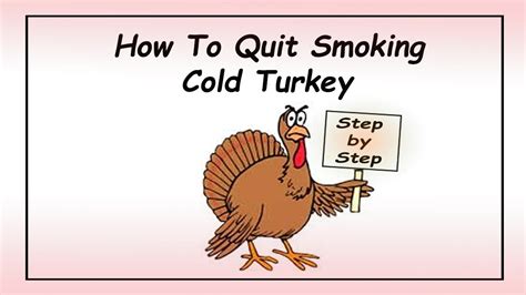 Giving up smoking is the easiest thing in the world. How To Quit Smoking Cold Turkey Step by Step - YouTube
