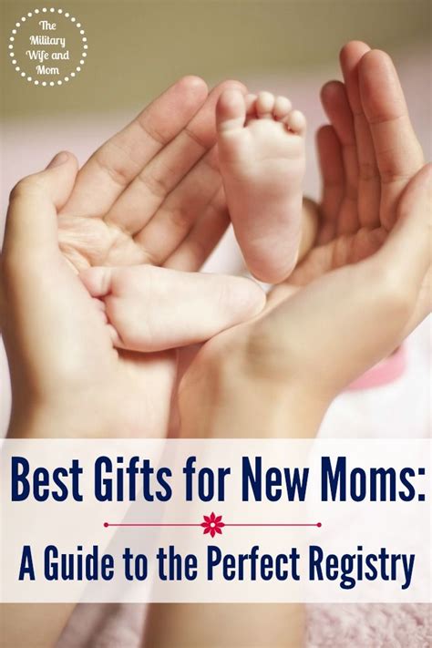 Best Ts For New Moms A Guide To The Perfect Registry Ts For