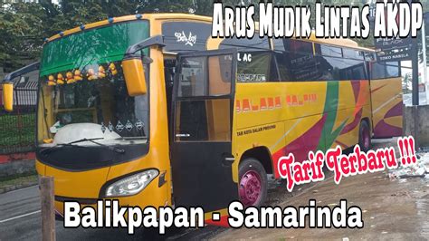 ARUS MUDIK BALIKPAPAN Ke SAMARINDA Naik Bus AKDP Lintas Jalan Tol