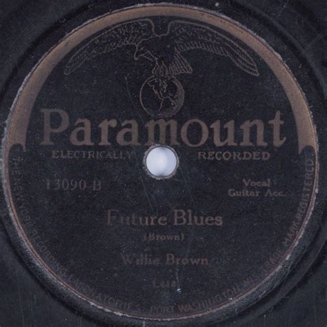 Willie Brown Future Blues Lyrics Genius Lyrics