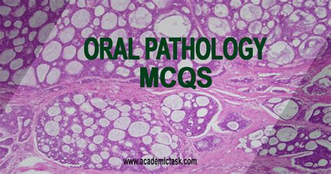 Oral Pathology Mcqs With Answers For Exam Preparation Academic Task