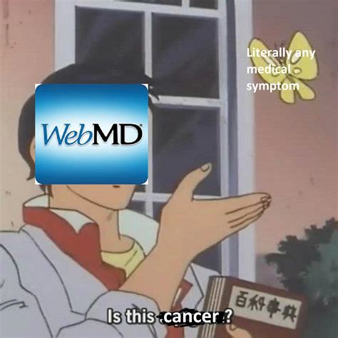 Whenever I Try To Diagnose Myself Rmemes