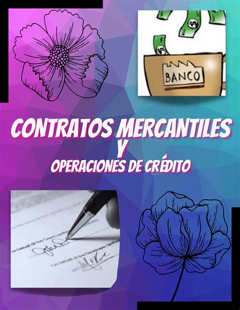 CONTRATOS MERCANTILES Y OPERACIONES DE CRÉDITO by Hellen Hernandez Flipsnack