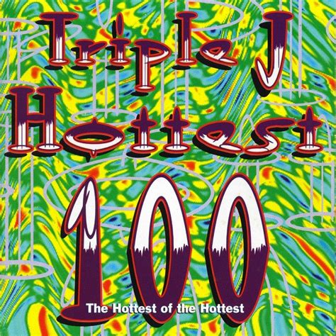 Triple J Hottest 100 The Hottest Of The Hottest Discogs