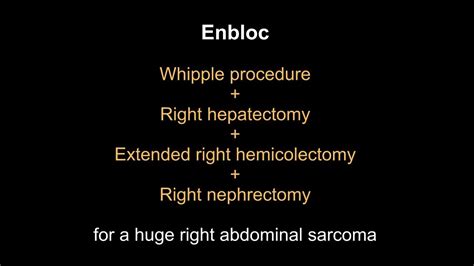 Enbloc Whipple Procedure Right Hepatectomy Extended Right