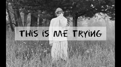 Taylor Swift This Is Me Trying Lyrics Video Youtube