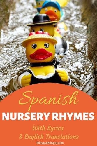 30 Spanish Nursery Rhymes With Bilingual Lyrics In Spanish And English