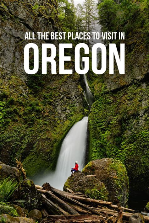The Ultimate Oregon Bucket List The Best Things To Do In Oregon