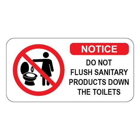 Notice Do Not Flush Sanitary Products Down The Toilets Sign Sticker