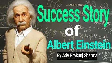 Albert Einstein Success Story Adv Prakunj Sharma Motivational