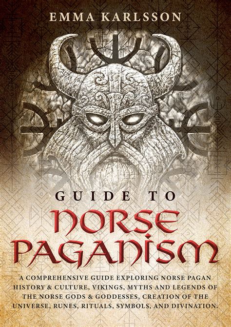 Buy Guide To Norse Paganism A Comprehensive Guide Exploring Norse Pagan History Culture