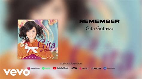 Gita Gutawa Remember Official Audio Youtube