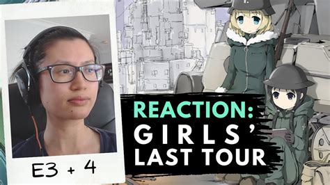 Girls Last Tour Episodes 3 And 4 Reactions Cc Kamisama Youtube