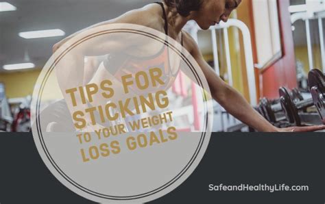 6 Tips For Sticking To Your Weight Loss Goals Shl