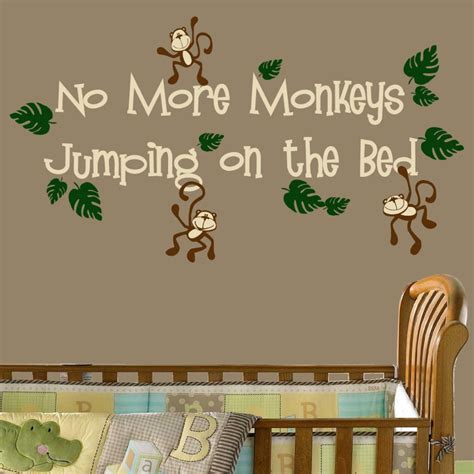 Vinyl No More Monkeys Jumping On The Bed Wall Decal 13925048