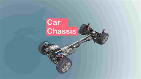 What Is Car Chassis Definition Types Function Works