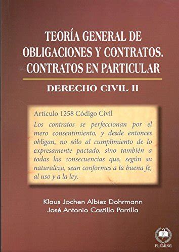 Teoría General de Obligaciones y Contratos Contratos en particular