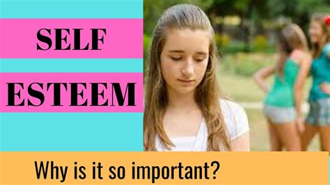 Why Self Esteem Is Important To Your Child Self Esteem Prt 1 Youtube