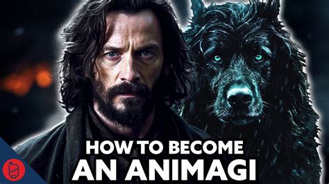 How To Become An Animagus Harry Potter Explained Youtube