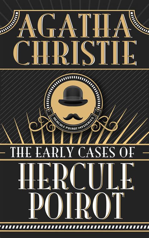 As a matter of fact, she's sold more books than anyone on the planet at 4 billion if you're looking to start with agatha christie, i'm afraid to recommend this first because there's really nothing better. Read Early Cases of Hercule Poirot, The Online by Agatha ...