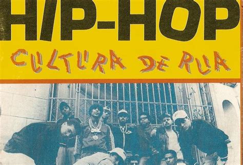 História do Hip Hop no Brasil Nação Hip Hop