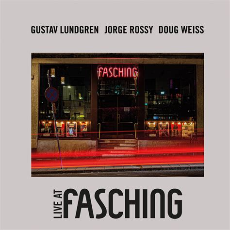 Gustav Lundgren Jorge Rossy Doug Weiss Live At Fasching In High