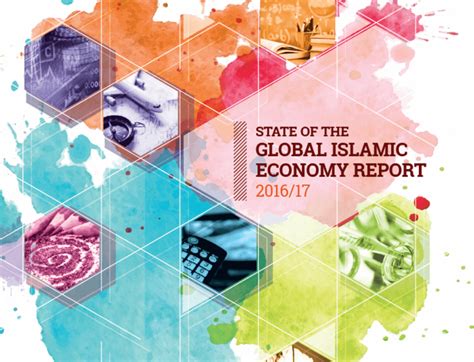 Report: State of the Global Islamic Economy 2016/17 | Salaam Gateway - Global Islamic Economy ...