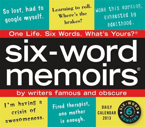 Six Word Memoir Calendar Smith Magazine
