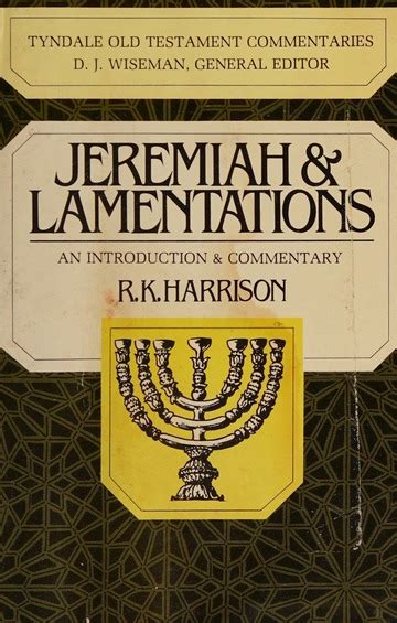 Jeremiah And Lamentations An Introduction And Commentary Harrison R