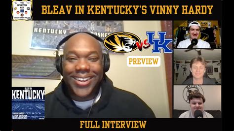 Can The Tigers Bounce Back Mizzou Vs Kentucky Preview With Bleav In Kentuckys Vinny Hardy