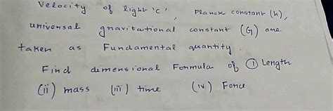 If The Velocity Of Light C Gravitational Constant G And Plancks