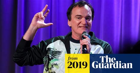 Quentin Tarantino Wont Censor Once Upon A Time In Hollywood For China