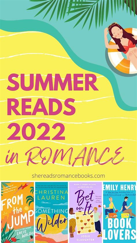 summer reads 2022 the hottest books in romance to read this summer she reads romance books