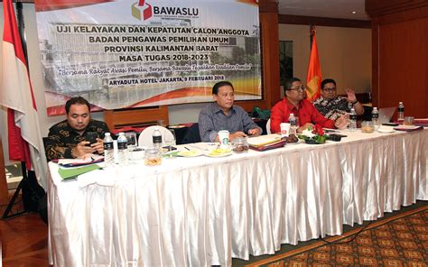 Bawaslu Ri Gelar Fit And Proper Test Bawaslu Prov Kalimantan Barat